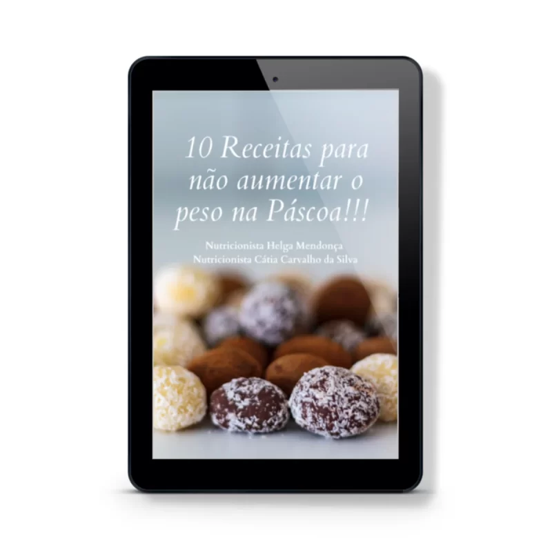 Ebook - 10 Receitas para não aumentar o peso na Páscoa